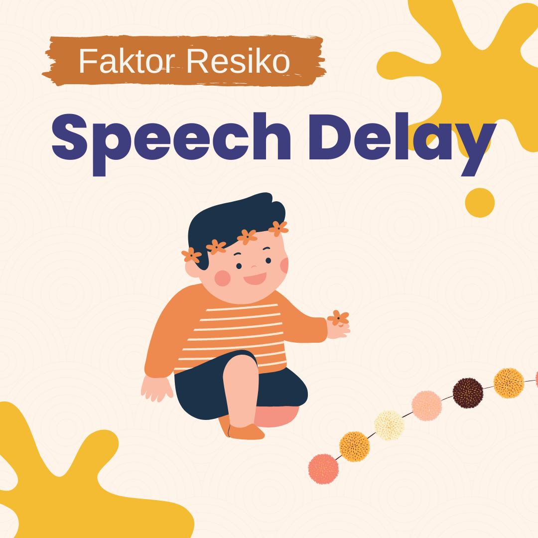 speech delay RSIA Harapan Mulia